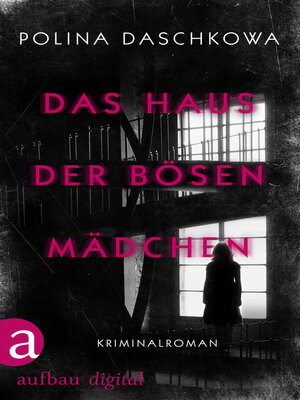 cover image of Das Haus der bösen Mädchen